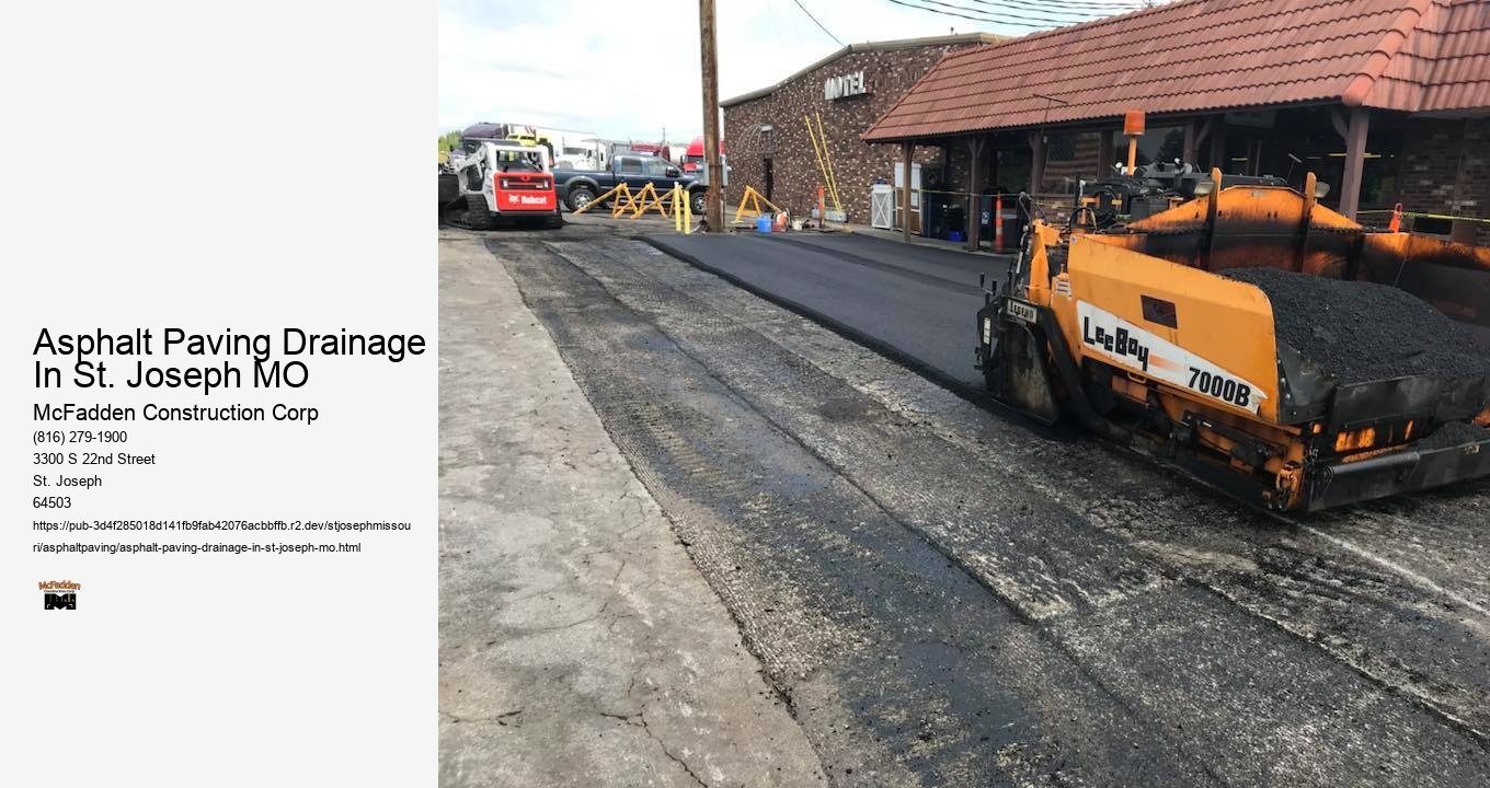 Asphalt Paving Drainage In St. Joseph MO